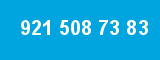 921 508 73 83 921 508 73 83